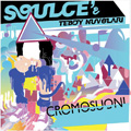 Soulc&egrave; & Teddy Nuvolari - Cromosuoni EP