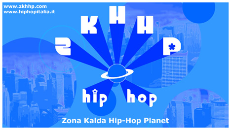 Zona Kalda Hip-Hop Planet - ZKHHP