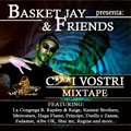 Basket Jay & Friends - C***i Vostri Mixtape